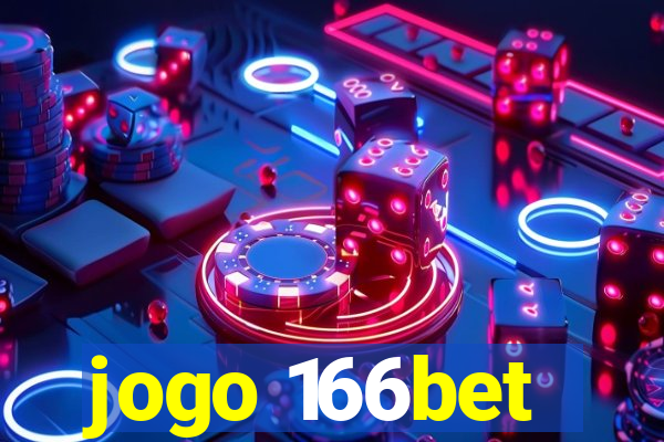 jogo 166bet